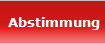 Abstimmung